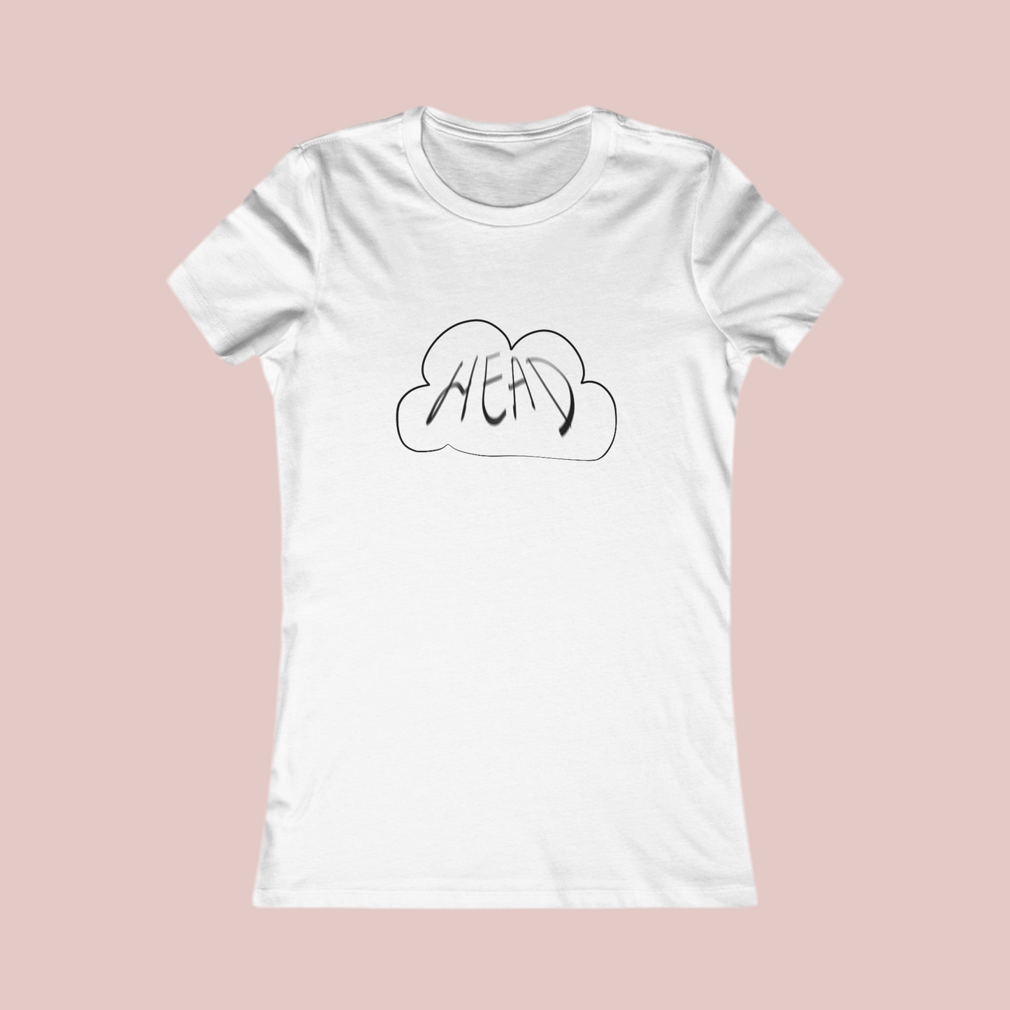 Women's Favorite Tee. 'head in the clouds collection'